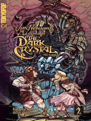 cover image of Legends of the Dark Crystal, Volume 2: Trial by Fire